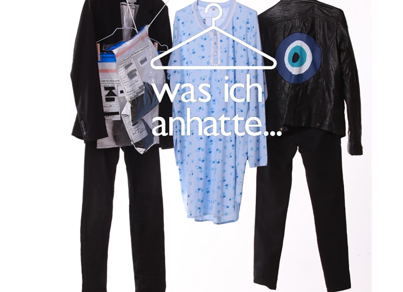 Was ich anhatte... Was ich anhatte...